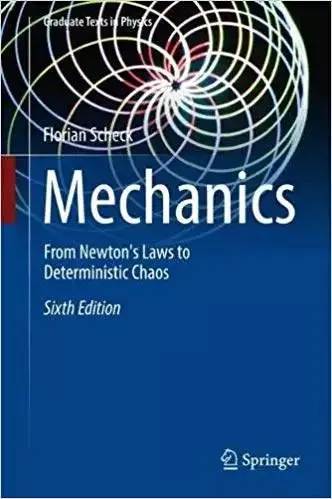 mechanics fron newtons laws to deterministic chaos 6e