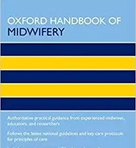 Oxford Handbook of Midwifery (Oxford Handbooks in Nursing) (3rd Edition) - eBook