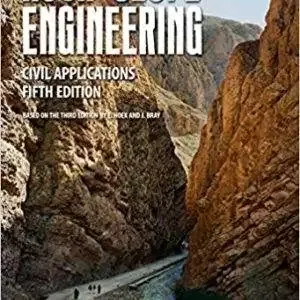 Rock Slope Engineering Civil Applications, Fifth Edition