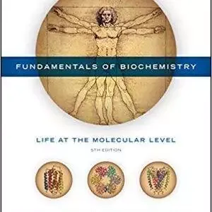Fundamentals of Biochemistry: Life at the Molecular Level (5th Edition) - eBook