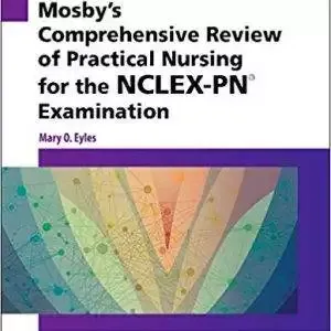 Mosbys Comprehensive Review of Practical Nursing for the NCLEX-PN exam 17e