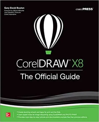CorelDRAW X8: The Official Guide (12th Edition) - eBook