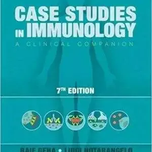 Case Studies in Immunology: A Clinical Companion (17th Edition) - eBook