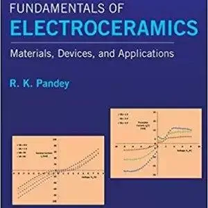 Fundamentals of Electroceramics: Materials, Devices, and Applications - eBook
