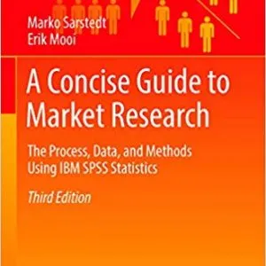 A Concise Guide to Market Research: The Process, Data, and Methods Using IBM SPSS Statistics (3rd Edition) - eBook