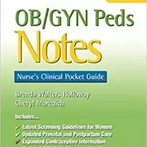 OB/GYN Peds Notes Nurse's Clinical Pocket Guide (3rd Edition) - eBook