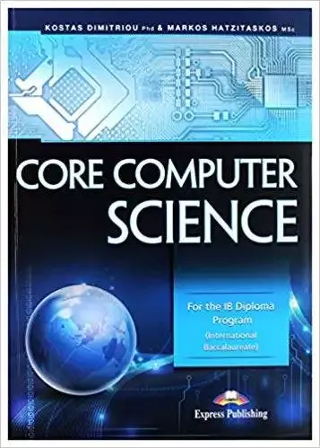 Core Computer Science: For the IB Diploma Program(International Baccalaureate) - eBook