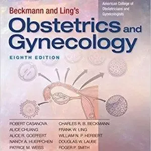 Beckmann and Ling's Obstetrics and Gynecology (8th Edition) - eBook