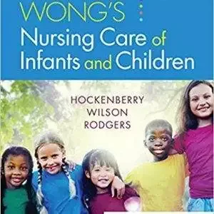 Wong's Nursing Care of Infants and Children (11th Edition) - eBook