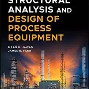 Structural Analysis and Design of Process Equipment (3rd Edition) - eBook
