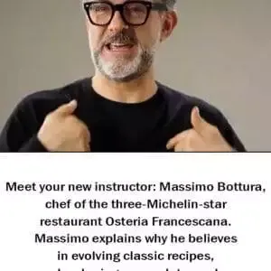 Masterclass: Massimo Bottura Teaches Modern Italian Cooking - Video Course