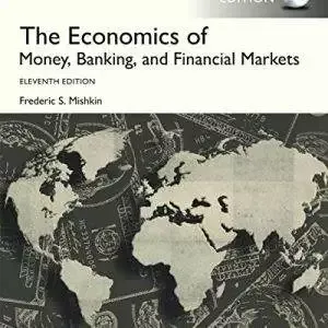 The Economics of Money, Banking and Financial Markets (11th Edition) - eBook