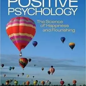 Positive Psychology: The Science of Happiness and Flourishing (2nd Edition) - eBook