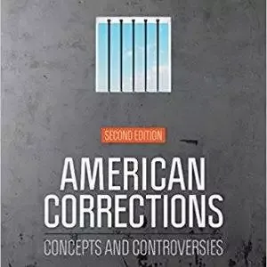 American Corrections: Concepts and Controversies (2nd Edition) - eBook
