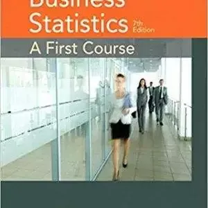Business Statistics: A First Course (7th Edition) - PDF