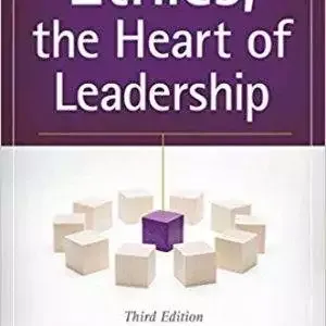 Ethics, the Heart of Leadership (3rd Edition) - eBook