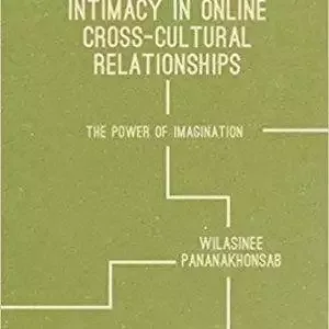 Love and Intimacy in Online Cross-Cultural Relationships: The Power of Imagination - eBook