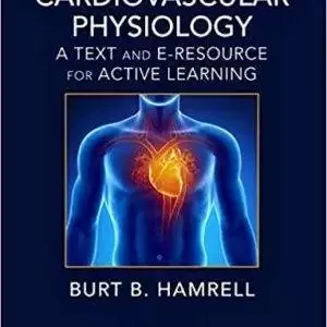 Cardiovascular Physiology: A Text and E-Resource for Active Learning - eBook