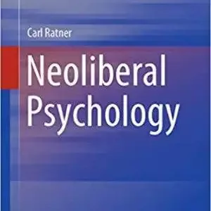 Neoliberal Psychology (International and Cultural Psychology) - eBook