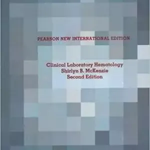 Clinical Laboratory Hematology: Pearson New International Edition (2nd Edition) - eBook