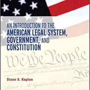 An Introduction to the American Legal System, Government, and Constitutional Law - eBook
