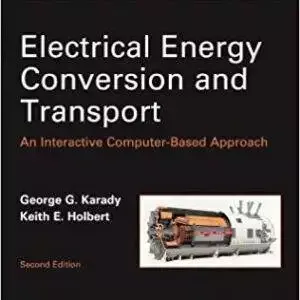 Electrical Energy Conversion and Transport: An Interactive Computer-Based Approach (2nd Edition) - eBook