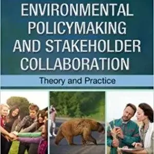 Environmental Policymaking and Stakeholder Collaboration: Theory and Practice - eBook
