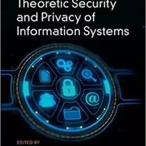 Information Theoretic Security and Privacy of Information Systems - eBook