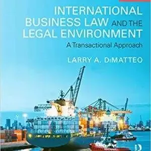 International Business Law and the Legal Environment: A Transactional Approach (3rd Edition) - eBook
