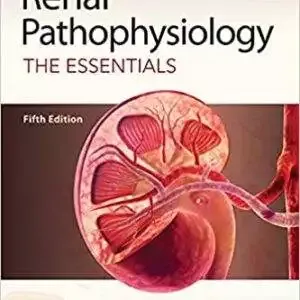 Renal Pathophysiology: The Essentials (5th Edition) - eBook