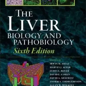 The Liver: Biology and Pathobiology (6th Edition) - eBook