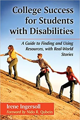 College Success for Students with Disabilities: A Guide to Finding and Using Resources, with Real-World Stories - PDF
