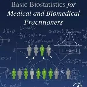 Biostatistics for Medical and Biomedical Practitioners (2nd Edition) - eBook