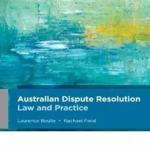 Australian Dispute Resolution Law and Practice - eBook