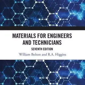 Materials for Engineers and Technicians (7th Edition) - eBook