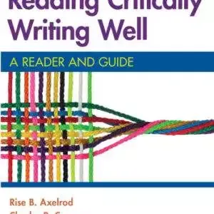 Reading Critically, Writing Well: A Reader and Guide (12th Edition) - eBook
