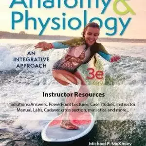Anatomy and Physiology: An Integrative Approach (3rd Edition) - Instructor Resources, Answers, Powerpint