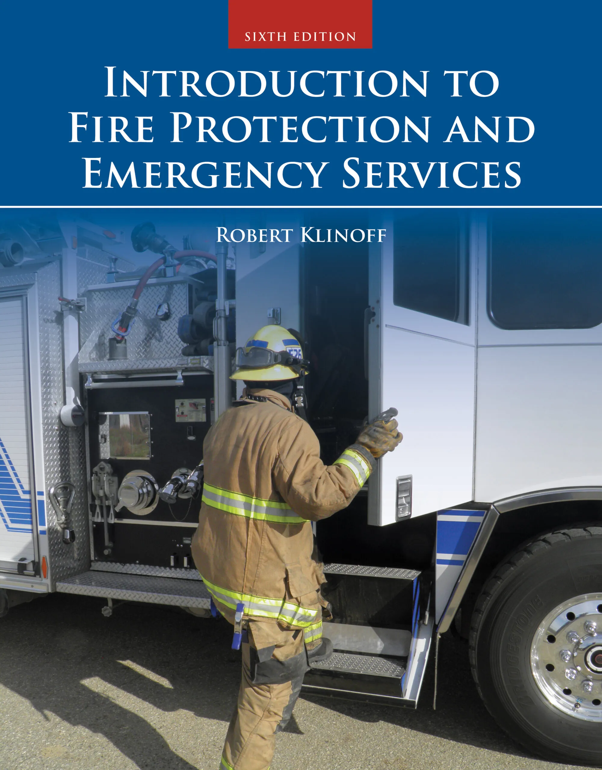 Introduction to Fire Protection and Emergency Services includes Navigate Advantage Access (6th Edition) - eBook