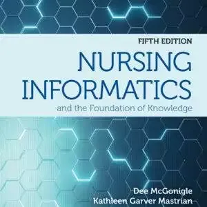 Nursing Informatics and the Foundation of Knowledge (5th Edition) - eBook