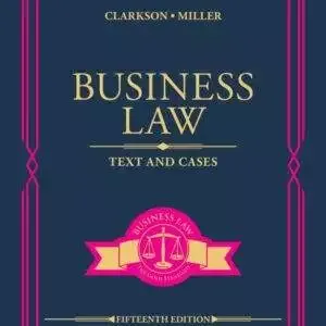Business Law: Text and Cases (15th Edition) - eBook