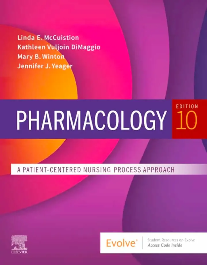 Pharmacology: A Patient-Centered Nursing Process Approach (10th Edition) - eBook