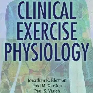 Clinical Exercise Physiology (4th Edition) - eBook