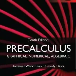 Precalculus: Graphical, Numerical, Algebraic (10th Edition-Global) - eBook