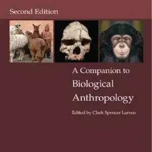 A Companion to Biological Anthropology (2nd Edition) - PDF
