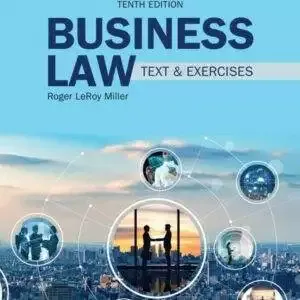 Business Law: Text and Exercises (10th Edition) - PDF