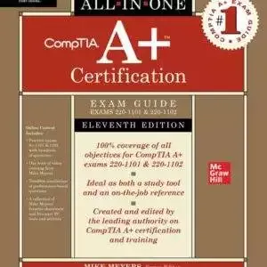 CompTIA A+ Certification All-in-One Exam Guide (Exams 220-1101 and 220-1102) (11th Edition) - PDF