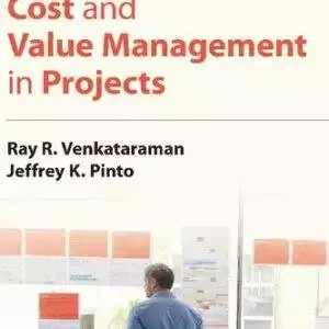 Cost and Value Management in Projects (2nd Edition) - PDF