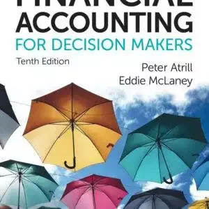 Financial Accounting for Decision Makers (10th Edition) - PDF