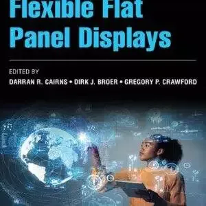 Flexible Flat Panel Displays (2nd Edition) - PDF