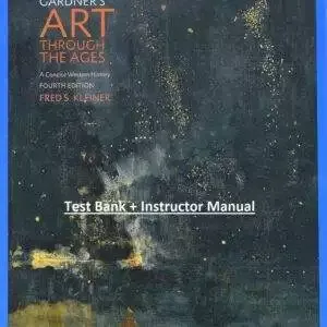 Gardner's Art through the Ages: A Concise Western History (4th Edition) - TestBank + Manual